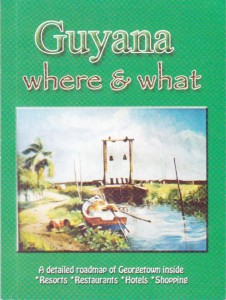  The cover of the second edition of Guyana – where & what. 