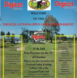 A poster advertising the Digicel Guyana Open tourney. The requirements for determining the ladies’ champion are noted at left.  