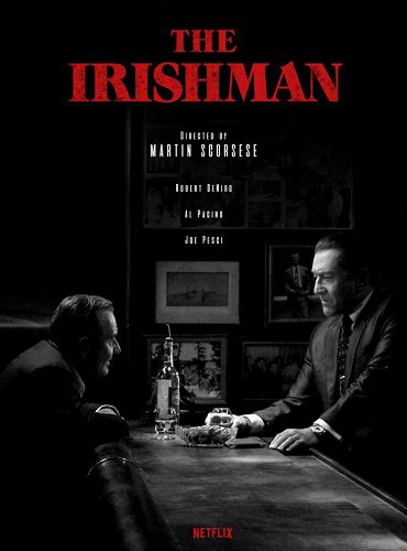 “The Irishman” is currently showing on Netflix