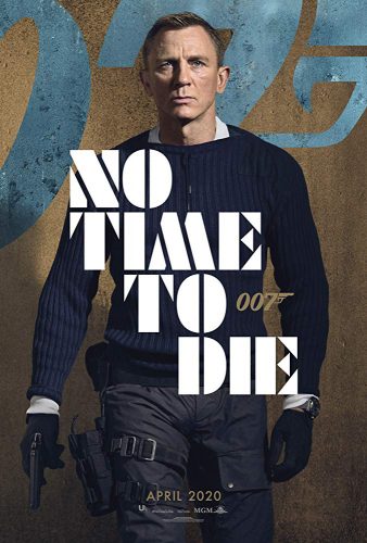 A film poster for “No Time to Die”, which was originally due to be released next month. 