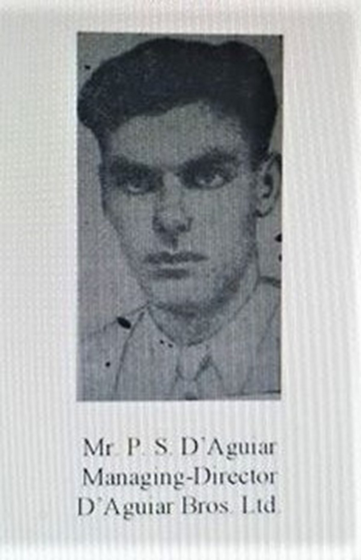 Peter Stanislaus D’Aguiar (Photograph from Who is Who in British Guiana 1945 – 1948)  